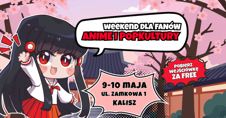 Weekend anime już w&nbsp;maju
